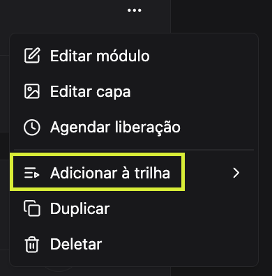 Opção Adicionar à trilha