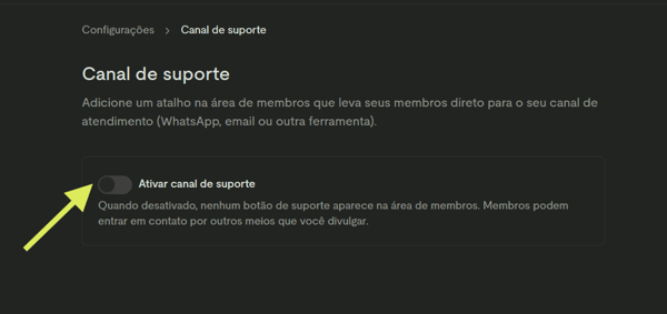 Tela Canal de suporte, com a opção Ativar canal de suporte