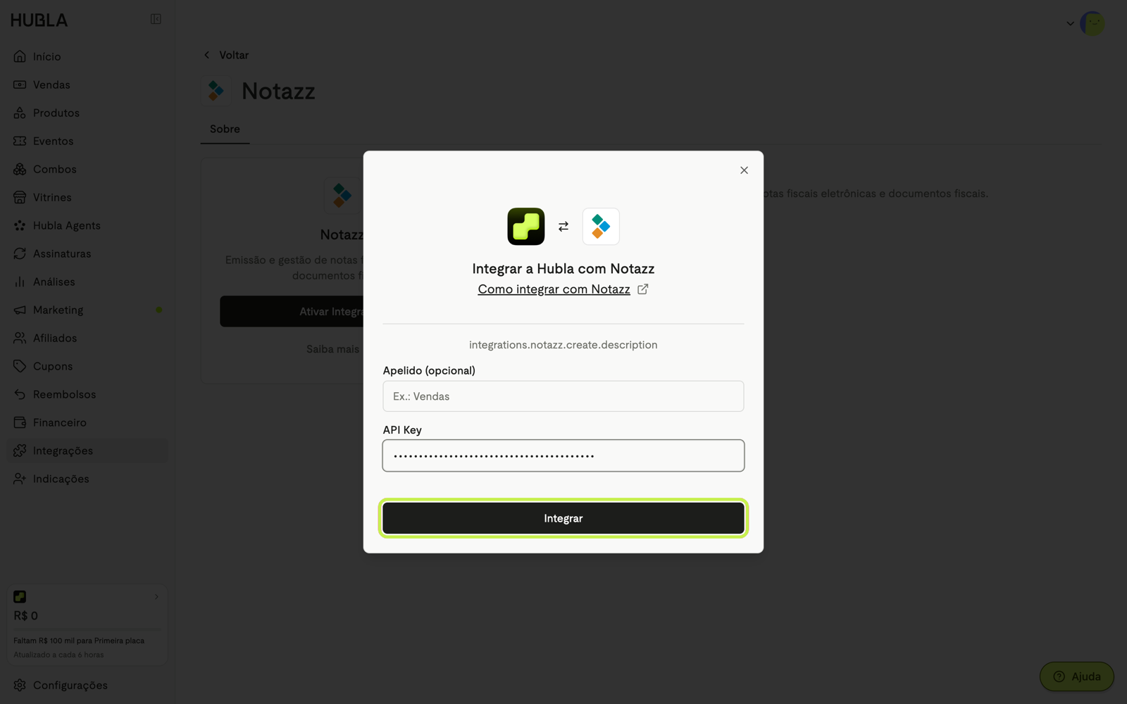 Janela Integrar a Hubla com Notazz com a API Key preenchida e o botão Integrar em destaque