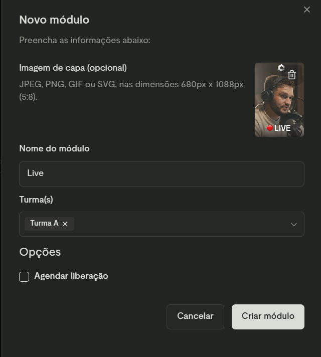 Janela Novo módulo com imagem de capa, nome do módulo, turmas e a opção Agendar liberação