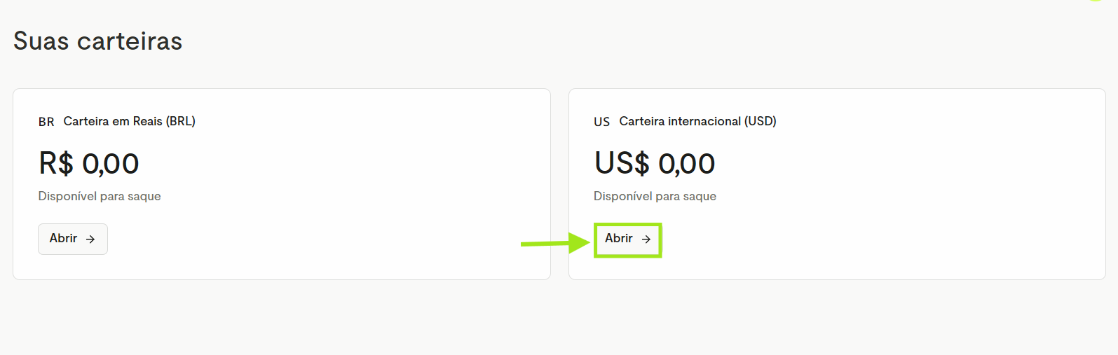 Suas carteiras com o botão Abrir da Carteira internacional (USD)
