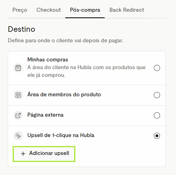 Aba Pós-compra da oferta com o destino Upsell de 1-clique na Hubla e o botão Adicionar upsell